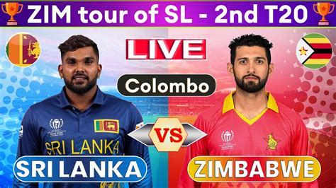 sl vs zim live streaming|SL vs ZIM 2nd T20I Live Streaming Details .